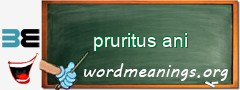 WordMeaning blackboard for pruritus ani